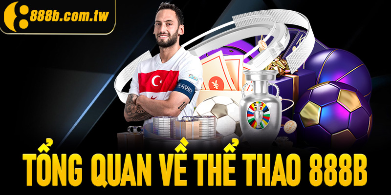 Tổng quan về thể thao 888b