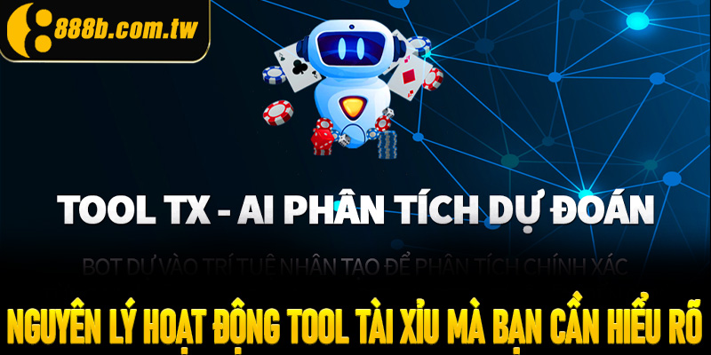 Nguyên lý hoạt động tool tài xỉu mà bạn cần hiểu rõ