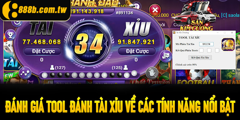 Đánh giá tool đánh tài xỉu về các tính năng nổi bật